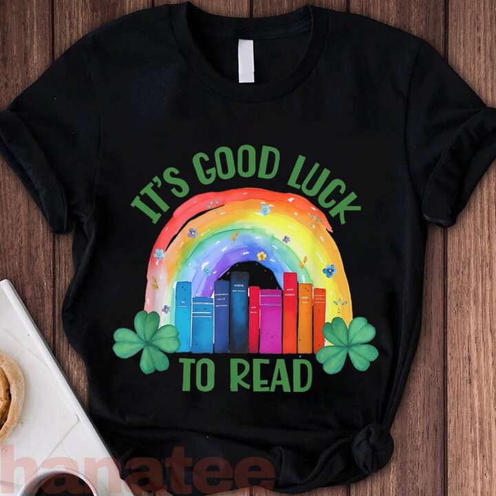 It's Good Luck To Read  