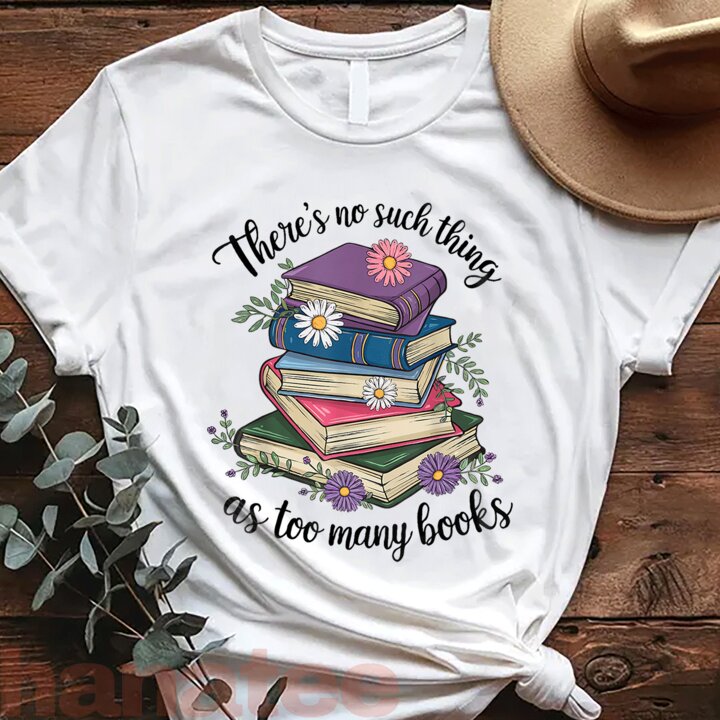 There Is No Such Thing As Too Many Books 1