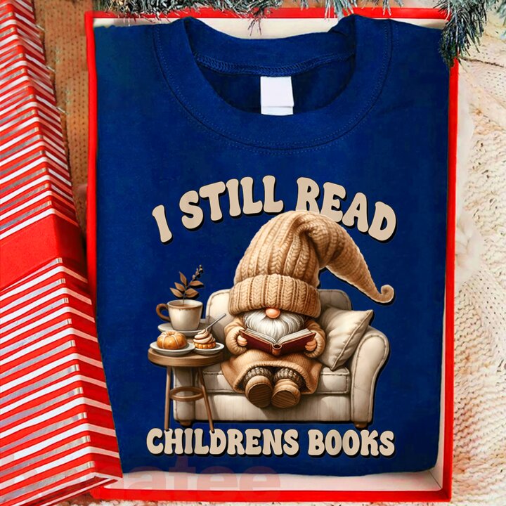 I Still Read Children’s Books Gnome