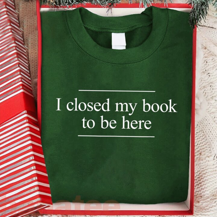I Closed My Book To Be Here  