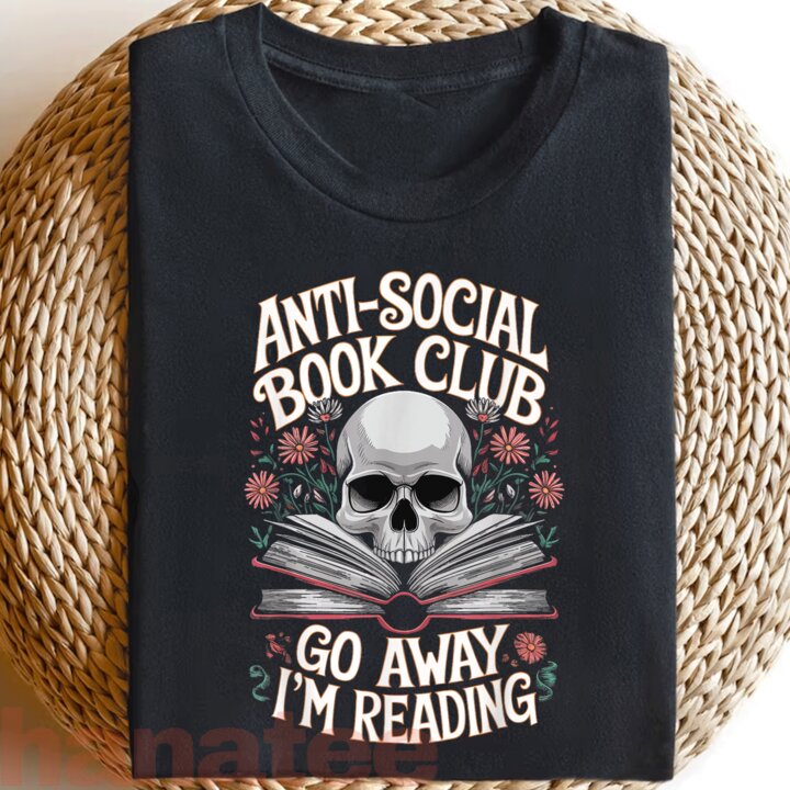 Anti-Social Book Club Go Away I’m Reading  
