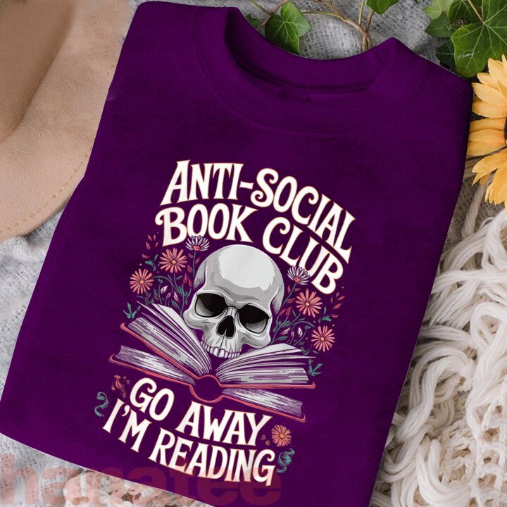 Anti-Social Book Club Go Away I’m Reading  