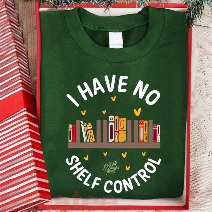 I Have No Shelf Control Book Lovers