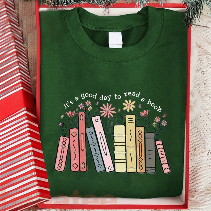 It’s A Good Day To Read A Book Lover