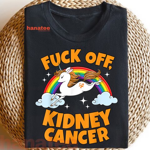 Unicorn Rainbow Fuck Off Kidney Cancer  