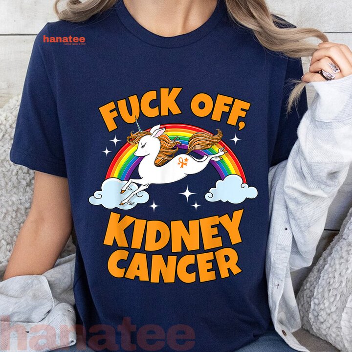 Unicorn Rainbow Fuck Off Kidney Cancer  