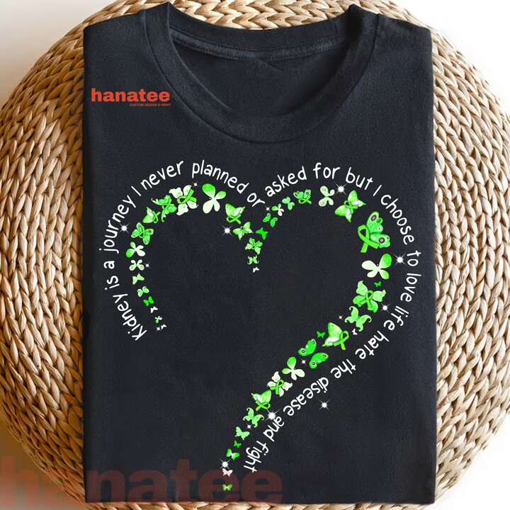 I Choose Love Life Hate Kidney Disease