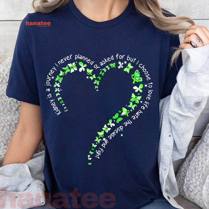I Choose Love Life Hate Kidney Disease