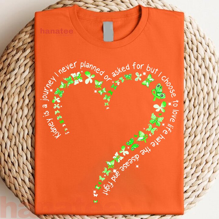 I Choose Love Life Hate Kidney Disease