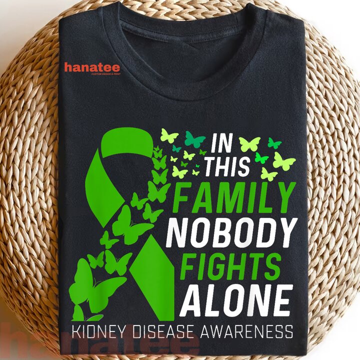 In This Family No Fighting Alone Kidney Disease
