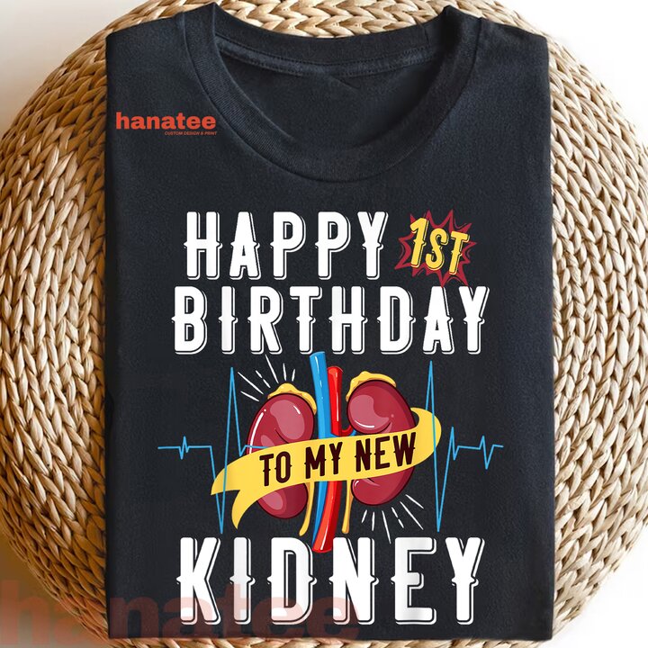Kidney Transplant Anniversary 1st Birthday 