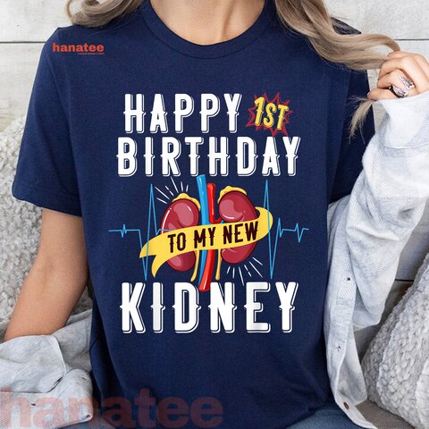 Kidney Transplant Anniversary 1st Birthday 