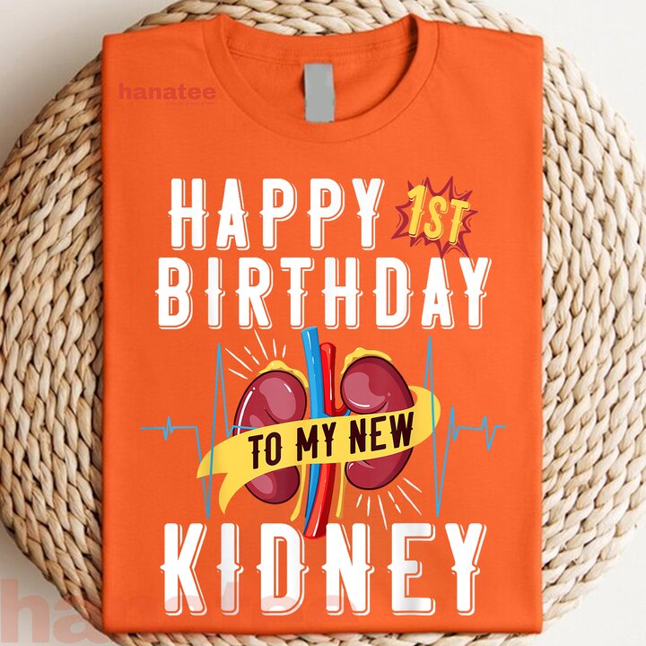 Kidney Transplant Anniversary 1st Birthday 