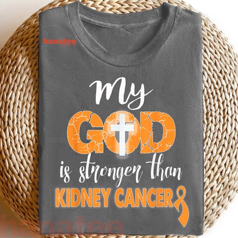 My God Is Stronger Than Kidney Cancer  