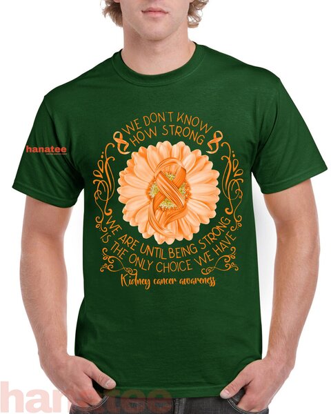 Strong Is Only Choice Kidney Cancer
