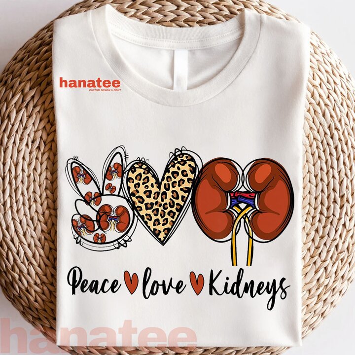 Peace Love Kidneys Kidney Awareness  
