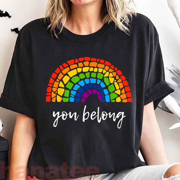 You Belong LGBTQ Rainbow Gay Pride