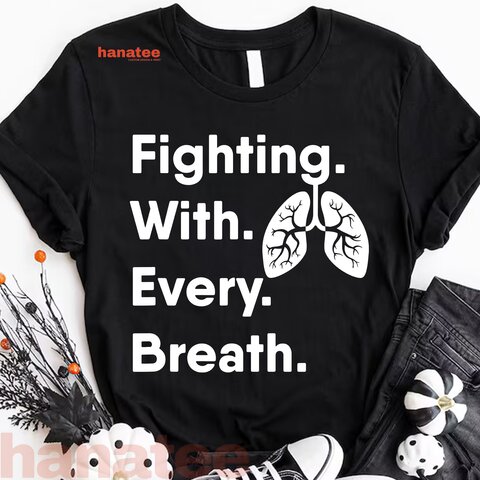 Fighting With Every Breath