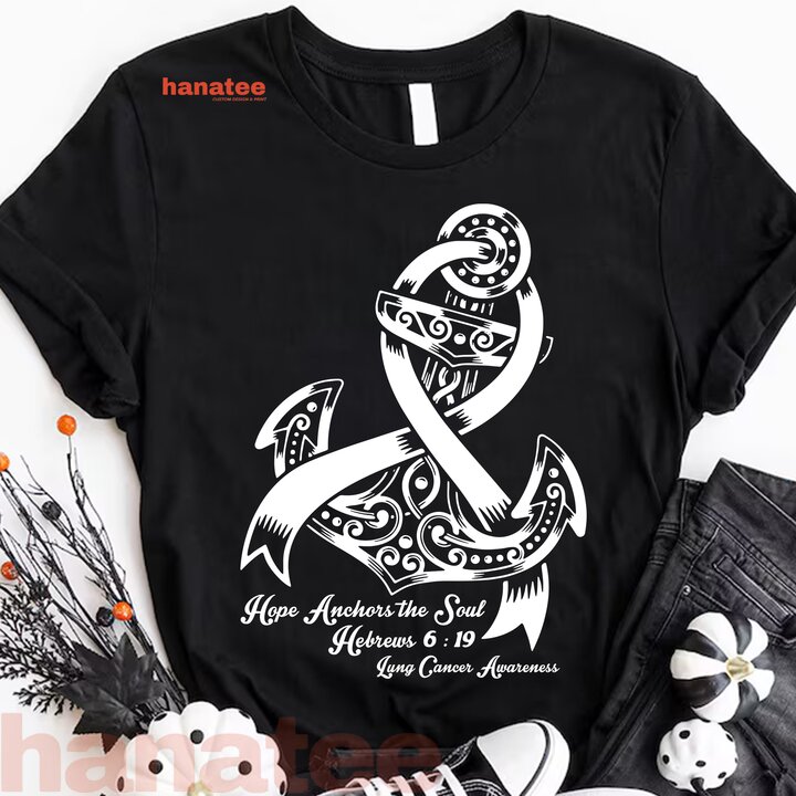 Hope Anchors The Soul Lung Cancer