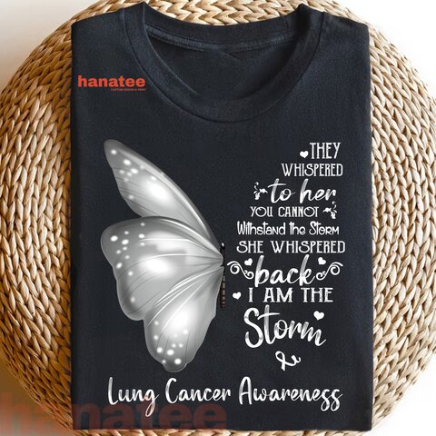 I Am The Storm Butterfly Lung Cancer