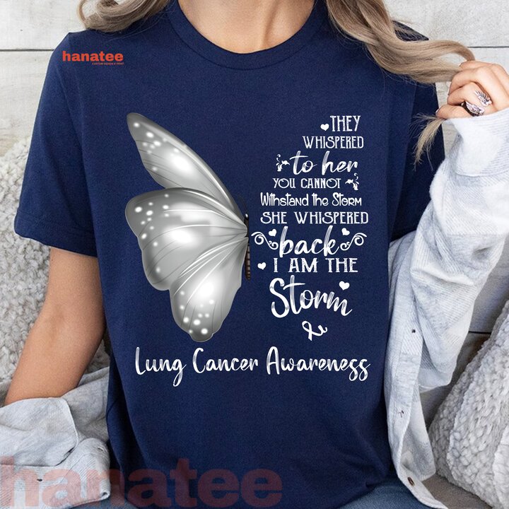 I Am The Storm Butterfly Lung Cancer