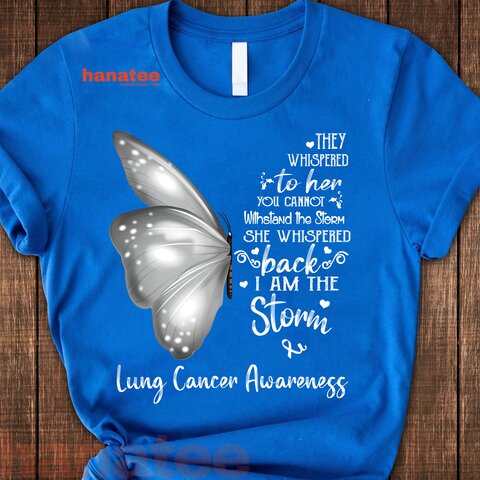 I Am The Storm Butterfly Lung Cancer