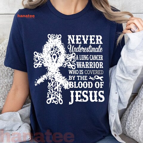 Lung Cancer Warrior Blood Of Jesus