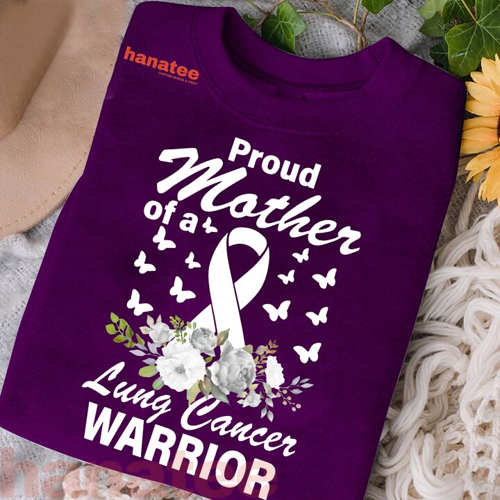 Proud Mother Of A Lung Cancer Warrior