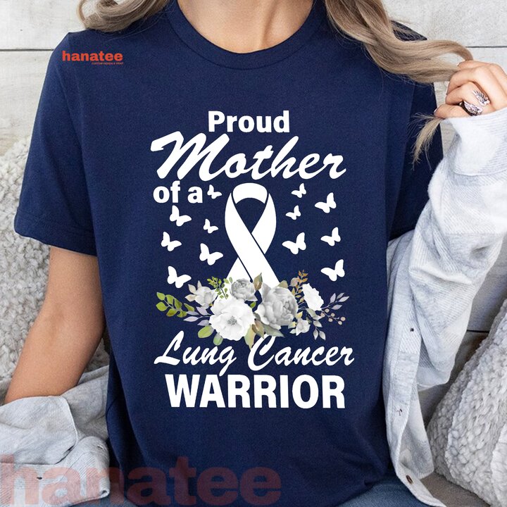 Proud Mother Of A Lung Cancer Warrior