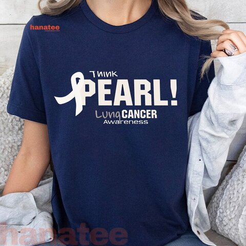 Think Pearl Lung Cancer Awareness