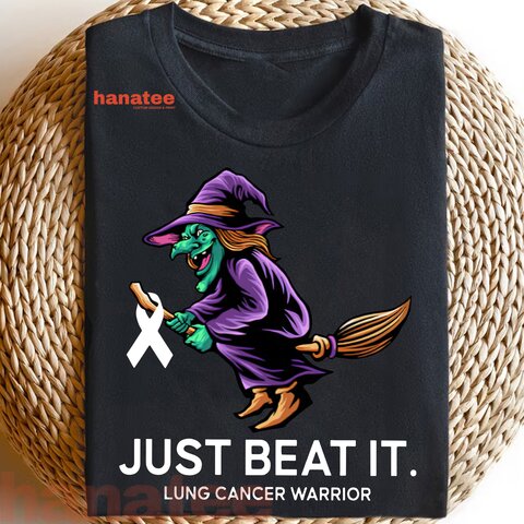 Witch Just Beat It Lung Cancer Warrior