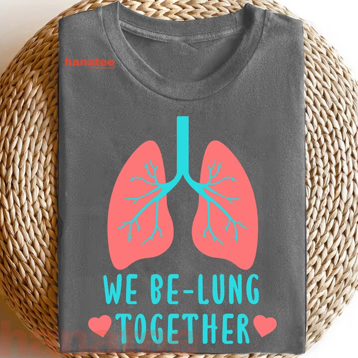 We Be Lung Together Lung Cancer Awareness