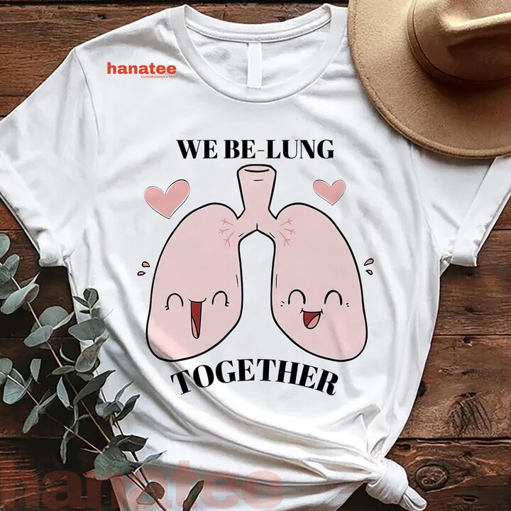 We Be Lung Together Lung Cancer