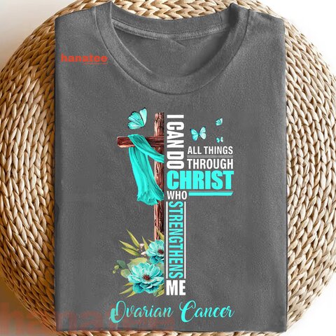 All Things Through Christ Ovarian Cancer