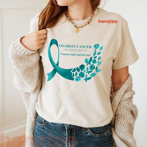 Cancer Can't But We Can Ovarian Cancer