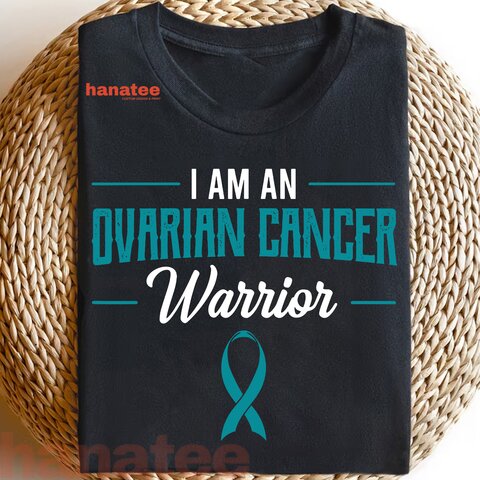 I Am An Ovarian Cancer Warrior