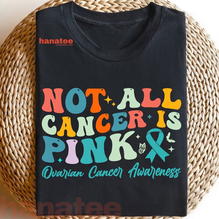 Groovy Not Cancer Is Pink Ovarian Cancer