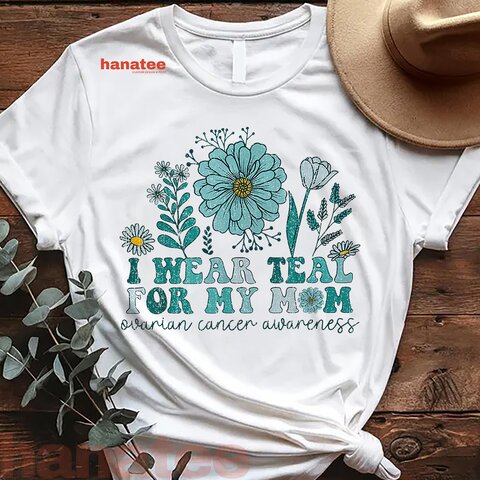 I Wear Teal For My Mom Flower