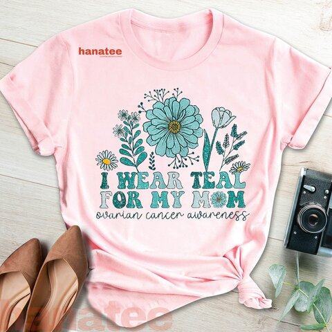I Wear Teal For My Mom Flower