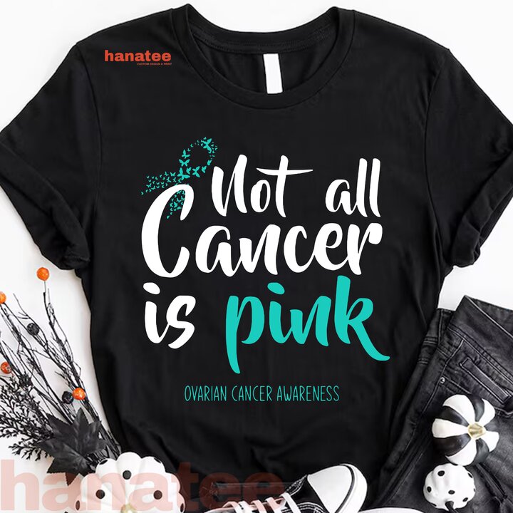Not All Cancer Is Pink Ovarian Cancer