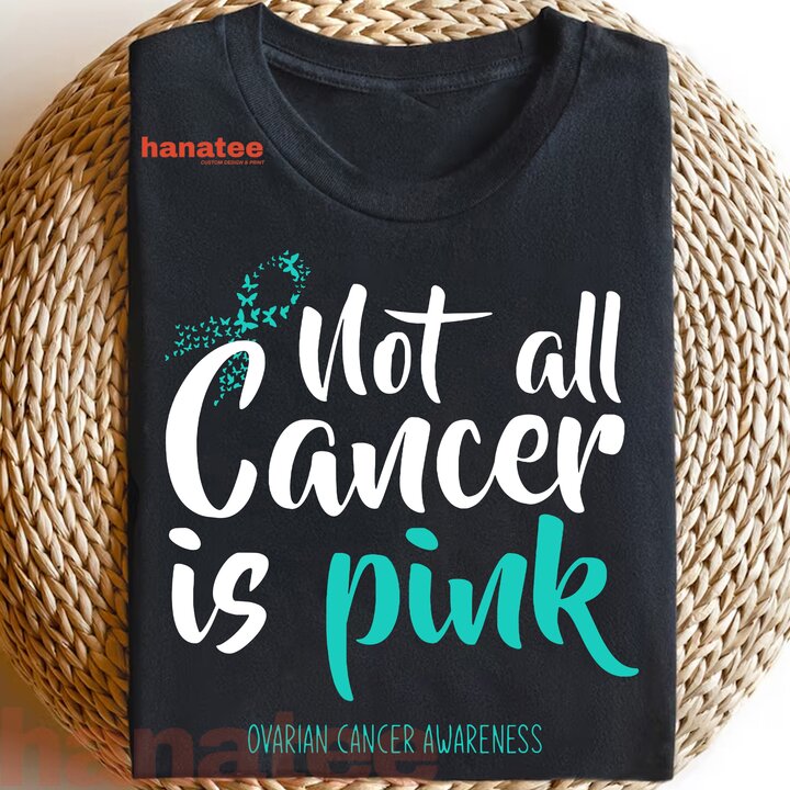 Not All Cancer Is Pink Ovarian Cancer