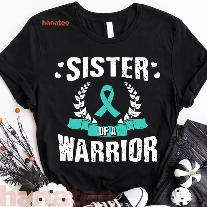 Sister Of A Ovarian Cancer Warrior