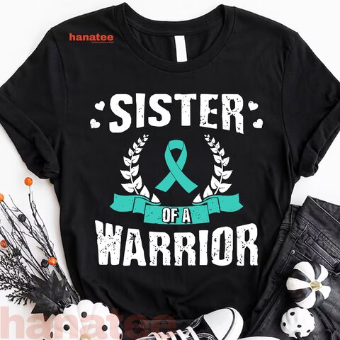 Sister Of A Ovarian Cancer Warrior