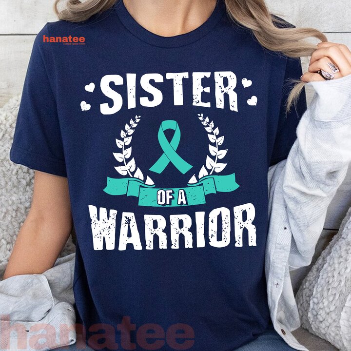 Sister Of A Ovarian Cancer Warrior