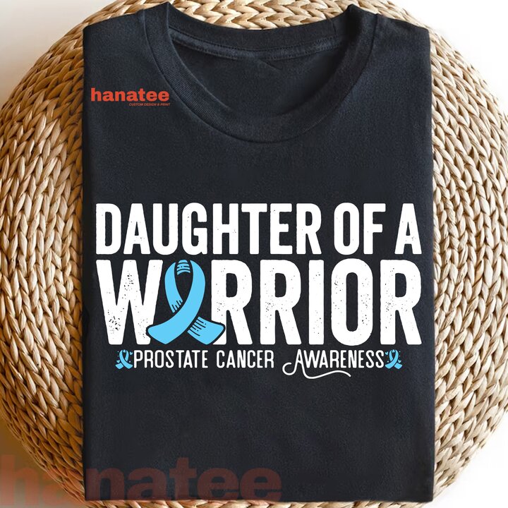 Daughter Of A Warrior Prostate Cancer
