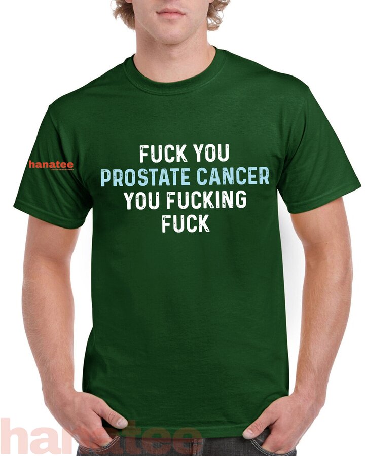 Fuck You Prostate Cancer