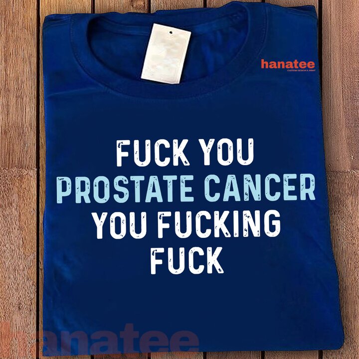 Fuck You Prostate Cancer