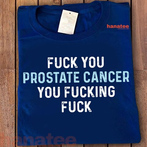Fuck You Prostate Cancer