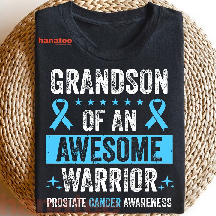 Grandson Of An Awesome Warrior Prostate Cancer