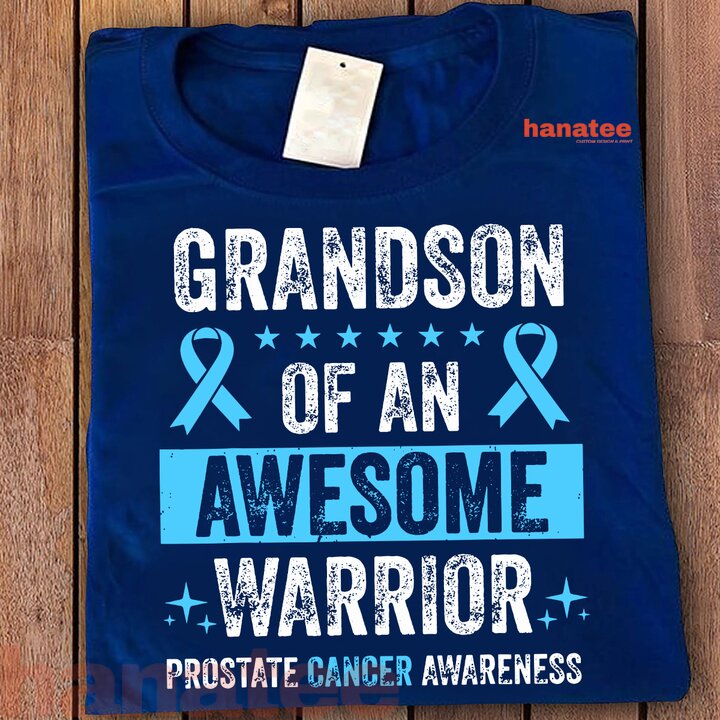 Grandson Of An Awesome Warrior Prostate Cancer